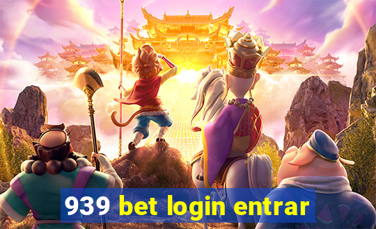 939 bet login entrar